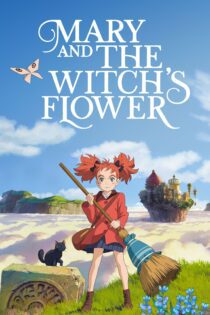 دانلود فیلم Mary and the Witch’s Flower 2017 بدون سانسور با پخش آنلاین دانلود فیلم Mary and the Witch’s Flower 2017 بدون سانسور با پخش آنلاین