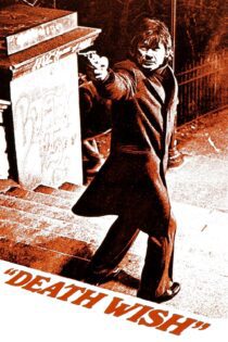دانلود فیلم Death Wish 1974 بدون سانسور با پخش آنلاین دانلود فیلم Death Wish 1974 بدون سانسور با پخش آنلاین