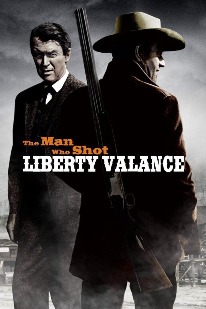 دانلود فیلم The Man Who Shot Liberty Valance 1962 بدون سانسور با پخش آنلاین