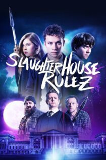 دانلود فیلم Slaughterhouse Rulez 2018 بدون سانسور با پخش آنلاین دانلود فیلم Slaughterhouse Rulez 2018 بدون سانسور با پخش آنلاین