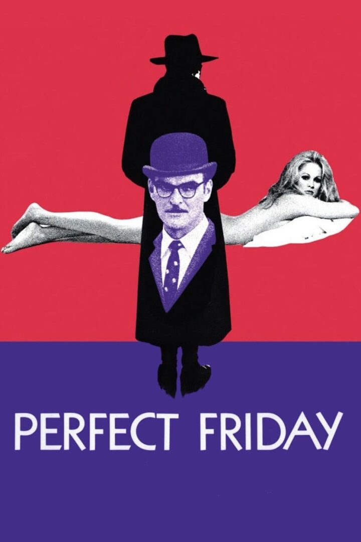 دانلود فیلم Perfect Friday 1970 بدون سانسور با پخش آنلاین
