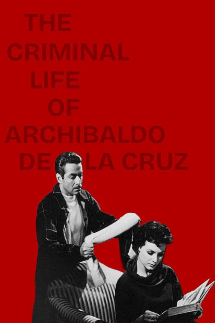دانلود فیلم The Criminal Life of Archibaldo de la Cruz 1955 بدون سانسور با پخش آنلاین