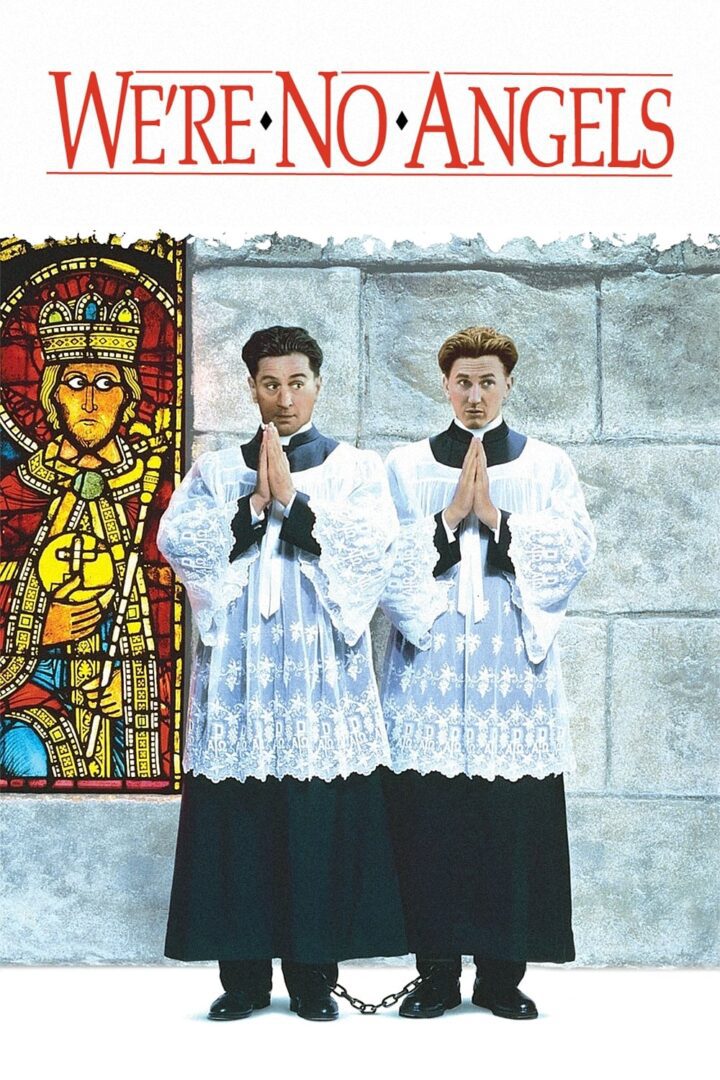 دانلود فیلم We’re No Angels 1989 بدون سانسور با پخش آنلاین