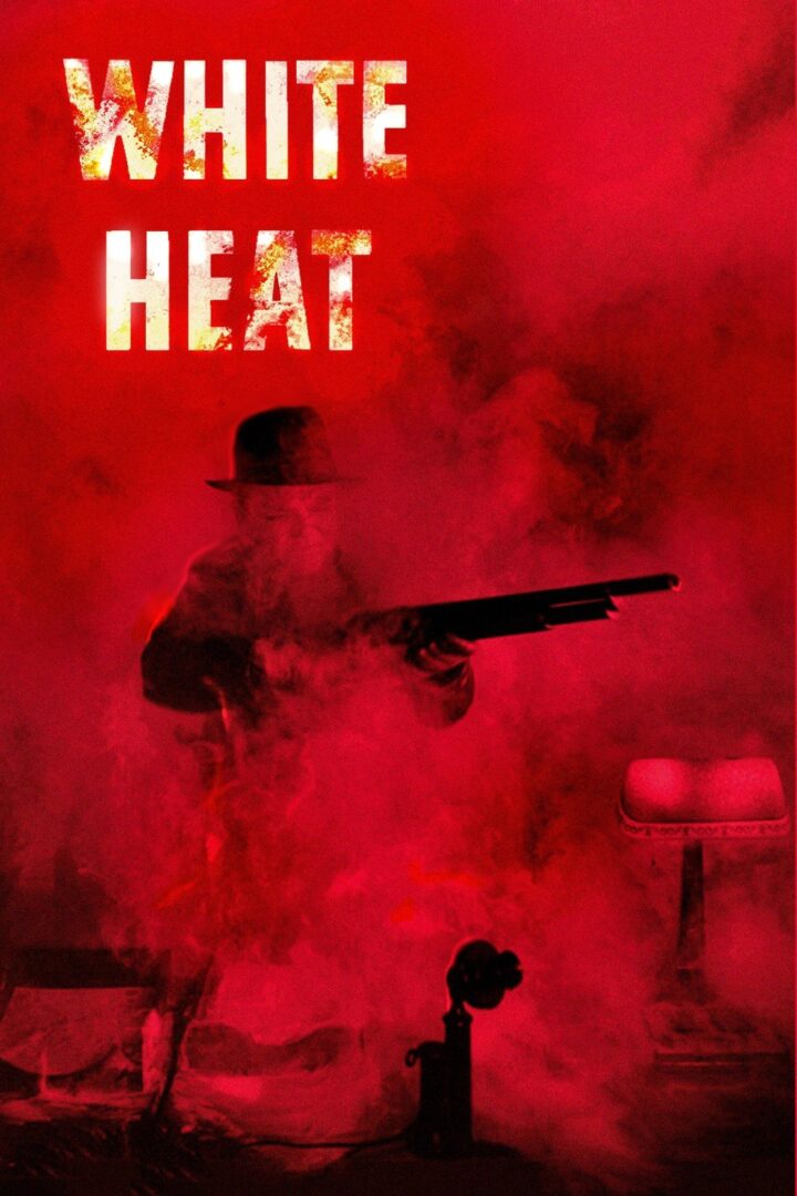 دانلود فیلم White Heat 1949 بدون سانسور با پخش آنلاین