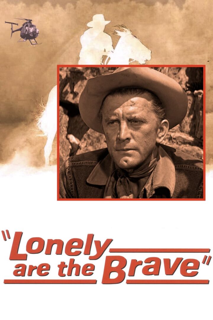 دانلود فیلم Lonely Are the Brave 1962 بدون سانسور با پخش آنلاین