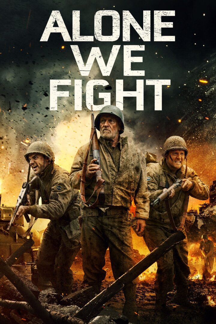 دانلود فیلم Alone We Fight 2018 بدون سانسور با پخش آنلاین