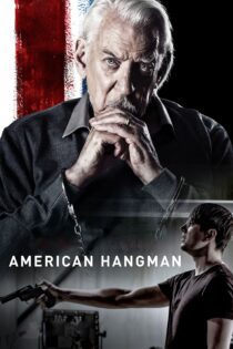 دانلود فیلم American Hangman 2019 بدون سانسور با پخش آنلاین دانلود فیلم American Hangman 2019 بدون سانسور با پخش آنلاین