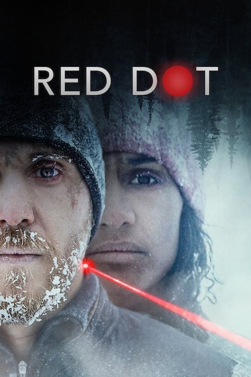 دانلود فیلم Red Dot 2021 بدون سانسور با پخش آنلاین
