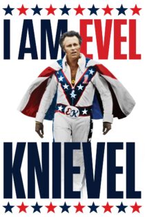 دانلود فیلم I Am Evel Knievel 2014 بدون سانسور با پخش آنلاین دانلود فیلم I Am Evel Knievel 2014 بدون سانسور با پخش آنلاین