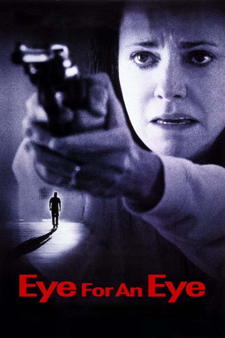 دانلود فیلم Eye for an Eye 1996 بدون سانسور با پخش آنلاین
