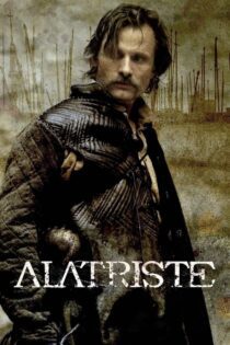 دانلود فیلم Captain Alatriste: The Spanish Musketeer 2006 بدون سانسور با پخش آنلاین دانلود فیلم Captain Alatriste: The Spanish Musketeer 2006 بدون سانسور با پخش آنلاین