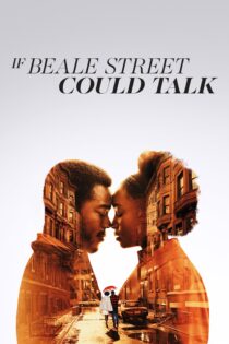 دانلود فیلم If Beale Street Could Talk 2018 بدون سانسور با پخش آنلاین