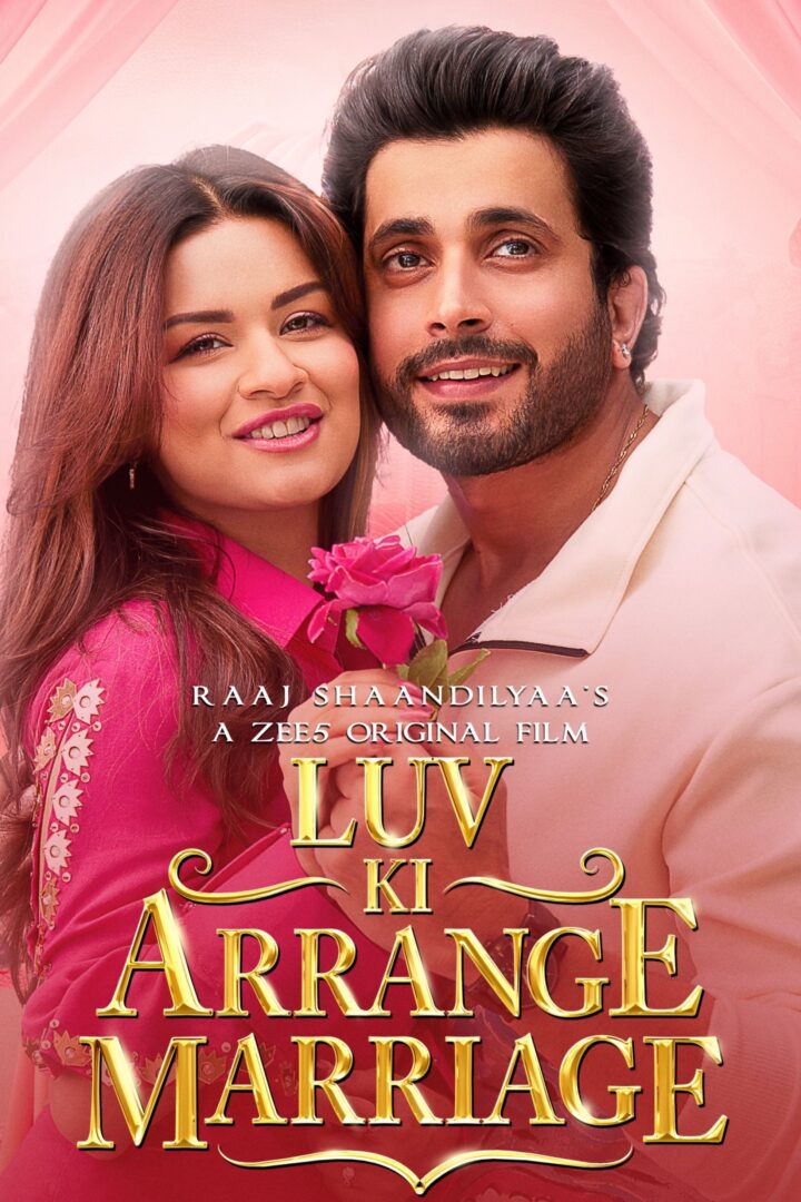 دانلود فیلم Luv Ki Arrange Marriage 2024 بدون سانسور با پخش آنلاین