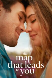دانلود فیلم The Map That Leads to You 2025 بدون سانسور