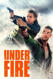 دانلود فیلم Under Fire 2025 بدون سانسور
