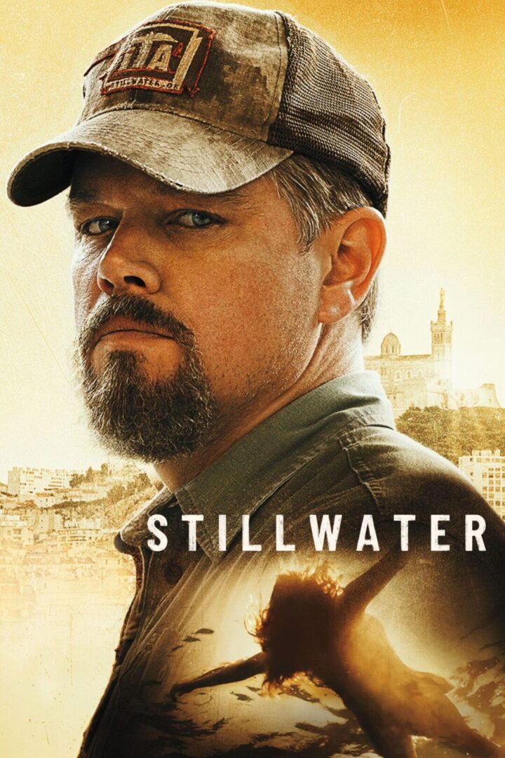 دانلود فیلم Stillwater 2021 بدون سانسور با پخش آنلاین