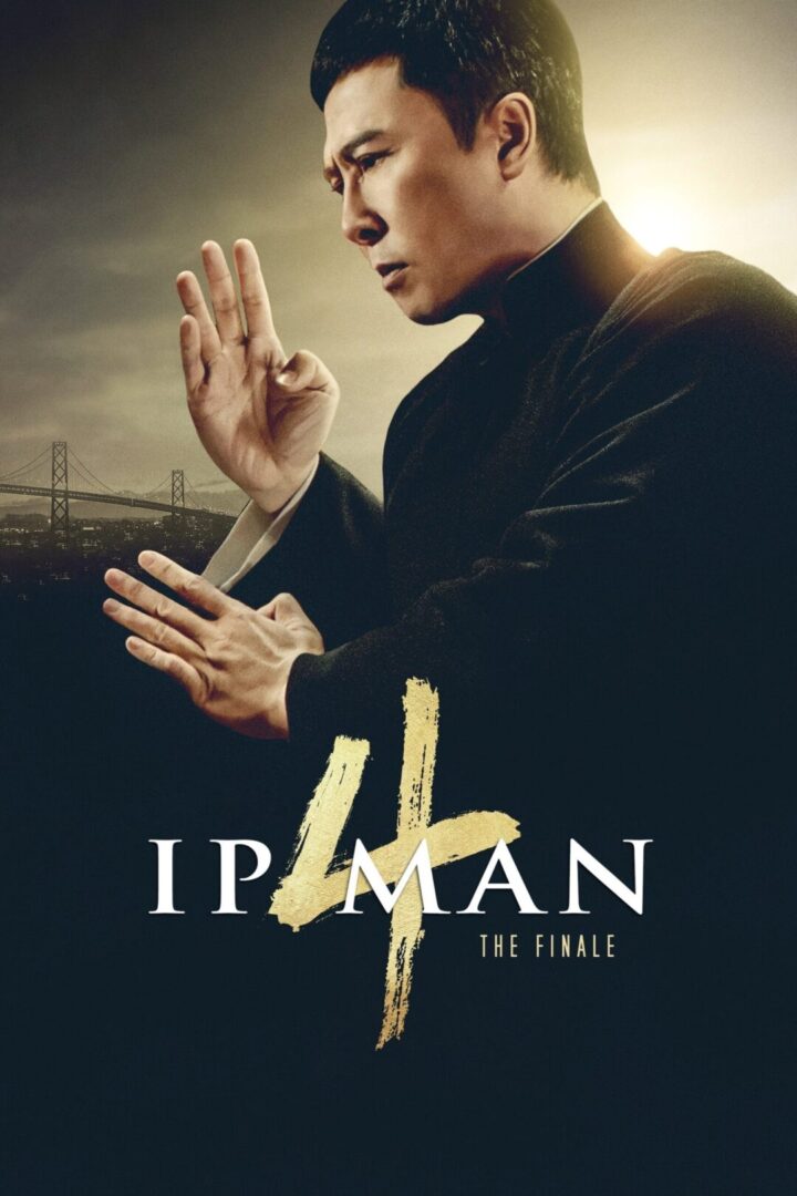 دانلود فیلم Ip Man 4: The Finale 2019 بدون سانسور با پخش آنلاین