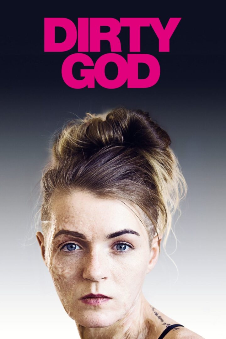 دانلود فیلم Dirty God 2019 بدون سانسور با پخش آنلاین