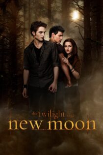 دانلود فیلم The Twilight Saga: New Moon 2009 بدون سانسور با پخش آنلاین