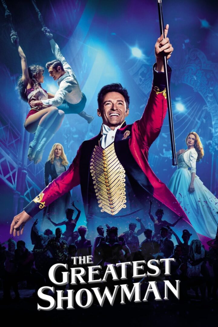 دانلود فیلم The Greatest Showman 2017 بدون سانسور با پخش آنلاین