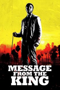 دانلود فیلم Message from the King 2016 بدون سانسور با پخش آنلاین دانلود فیلم Message from the King 2016 بدون سانسور با پخش آنلاین