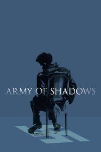 دانلود فیلم Army of Shadows 1969 بدون سانسور با پخش آنلاین