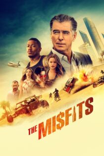 دانلود فیلم The Misfits 2021 بدون سانسور با پخش آنلاین
