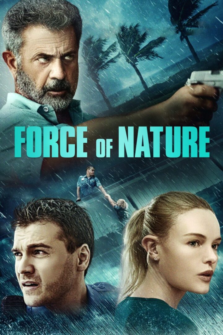 دانلود فیلم Force of Nature 2020 بدون سانسور با پخش آنلاین