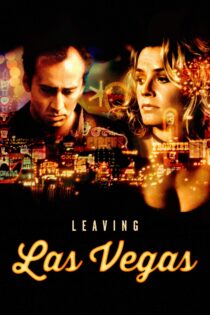دانلود فیلم Leaving Las Vegas 1995 بدون سانسور با پخش آنلاین دانلود فیلم Leaving Las Vegas 1995 بدون سانسور با پخش آنلاین