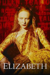 دانلود فیلم Elizabeth 1998 بدون سانسور با پخش آنلاین