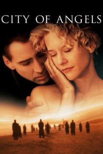دانلود فیلم City of Angels 1998 بدون سانسور با پخش آنلاین دانلود فیلم City of Angels 1998 بدون سانسور با پخش آنلاین
