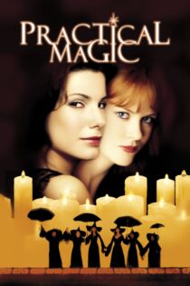 دانلود فیلم Practical Magic 1998 بدون سانسور با پخش آنلاین دانلود فیلم Practical Magic 1998 بدون سانسور با پخش آنلاین