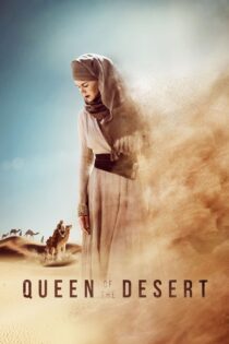 دانلود فیلم Queen of the Desert 2015 بدون سانسور با پخش آنلاین