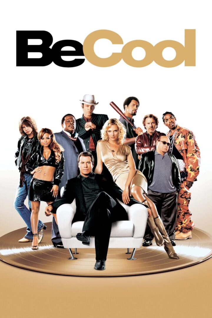 دانلود فیلم Be Cool 2005 بدون سانسور با پخش آنلاین