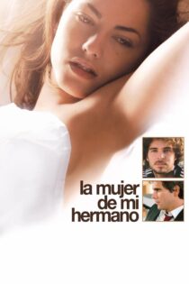 دانلود فیلم My Brother’s Wife 2005 بدون سانسور با پخش آنلاین