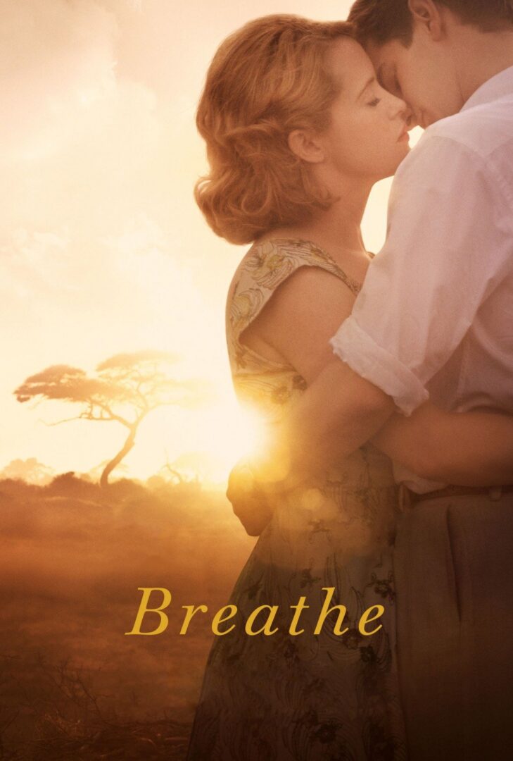 دانلود فیلم Breathe 2017 بدون سانسور با پخش آنلاین