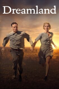 دانلود فیلم Dreamland 2019 بدون سانسور با پخش آنلاین