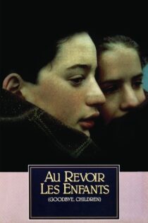 دانلود فیلم Au Revoir les Enfants 1987 بدون سانسور با پخش آنلاین دانلود فیلم Au Revoir les Enfants 1987 بدون سانسور با پخش آنلاین