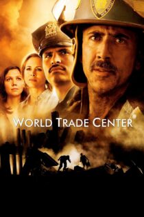 دانلود فیلم World Trade Center 2006 بدون سانسور با پخش آنلاین