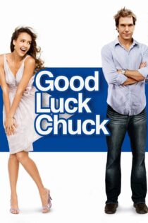 دانلود فیلم Good Luck Chuck 2007 بدون سانسور با پخش آنلاین دانلود فیلم Good Luck Chuck 2007 بدون سانسور با پخش آنلاین