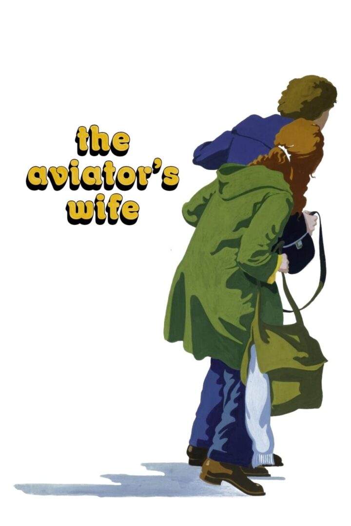 دانلود فیلم The Aviator’s Wife 1981 بدون سانسور با پخش آنلاین