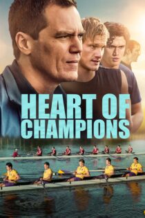 دانلود فیلم Heart of Champions 2021 بدون سانسور با پخش آنلاین