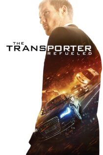 دانلود فیلم The Transporter Refueled 2015 بدون سانسور با پخش آنلاین دانلود فیلم The Transporter Refueled 2015 بدون سانسور با پخش آنلاین