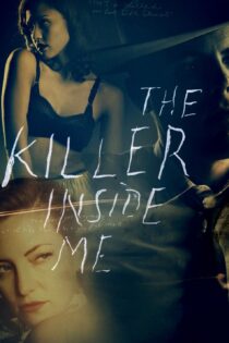 دانلود فیلم The Killer Inside Me 2010 بدون سانسور با پخش آنلاین