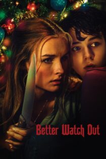 دانلود فیلم Better Watch Out 2016 بدون سانسور با پخش آنلاین