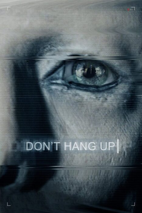 دانلود فیلم Don’t Hang Up 2016 بدون سانسور با پخش آنلاین