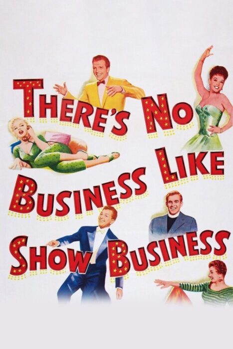 دانلود فیلم There’s No Business Like Show Business 1954 بدون سانسور با پخش آنلاین