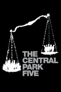 دانلود فیلم The Central Park Five 2012 بدون سانسور با پخش آنلاین
