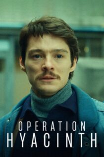 دانلود فیلم Operation Hyacinth 2021 بدون سانسور با پخش آنلاین