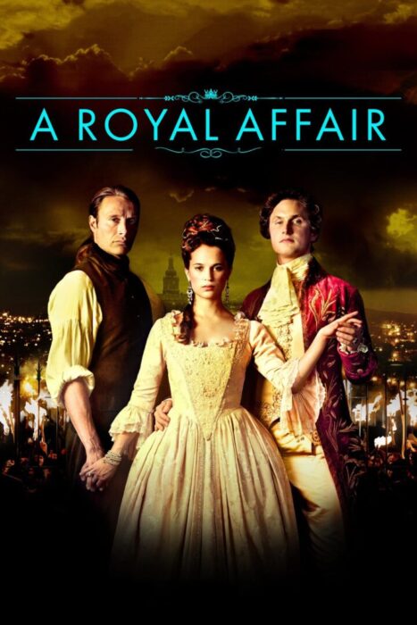 دانلود فیلم A Royal Affair 2012 بدون سانسور با پخش آنلاین